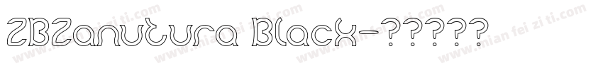 ZBZanutura Black字体转换